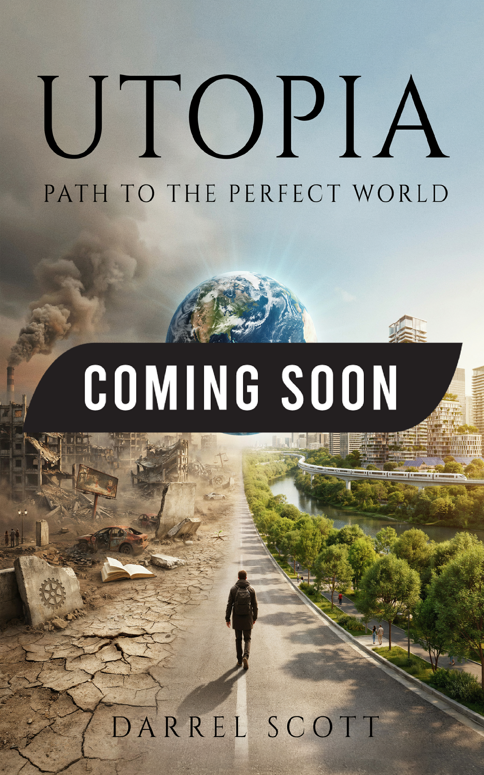 Utopia: Path to the Perfect World